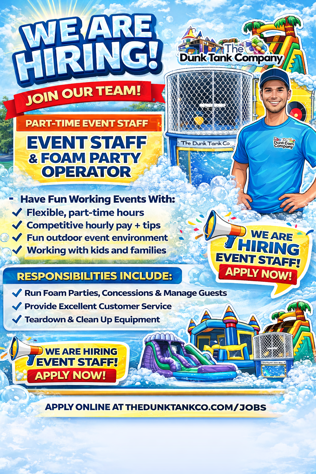 The Dunk Tank Company We Are Hiring graphic for part-time Event Staff and Foam Party Operator jobs in Michigan, featuring colorful inflatables, a dunk tank, foam party theme, and apply online at thedunktankco.com/jobs.